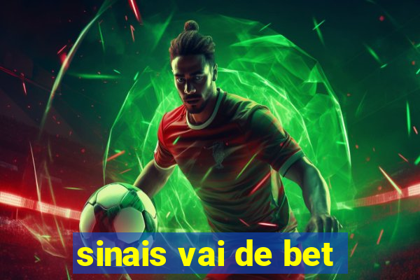 sinais vai de bet