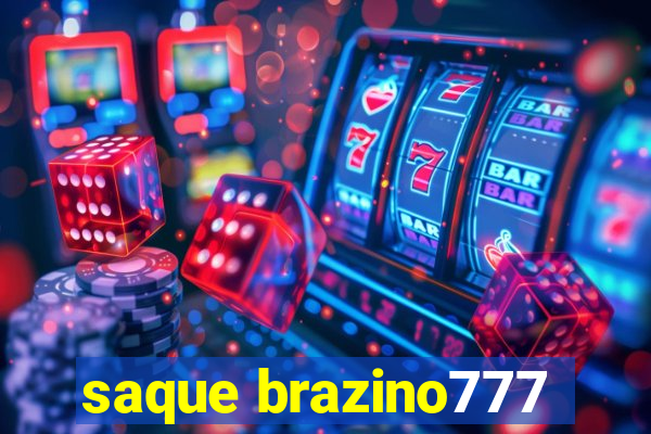 saque brazino777