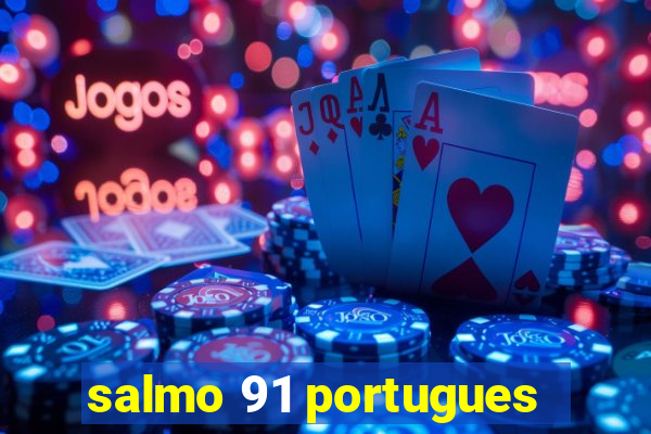 salmo 91 portugues