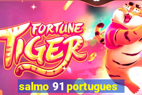 salmo 91 portugues