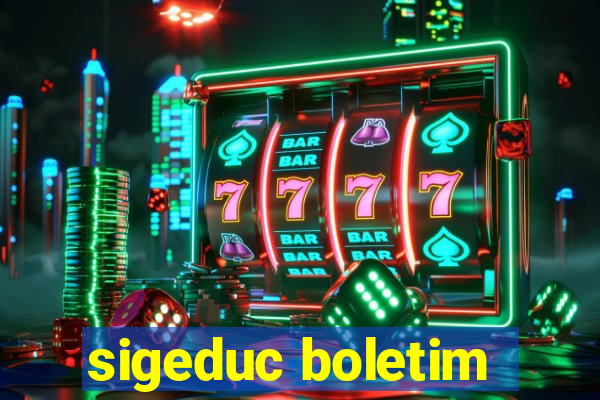 sigeduc boletim