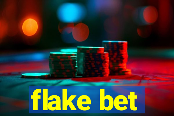 flake bet