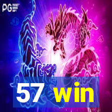 57 win