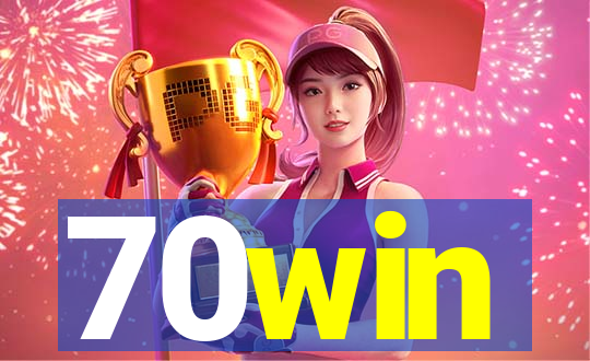 70win