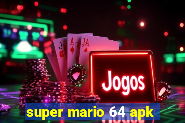 super mario 64 apk