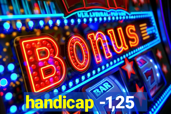 handicap -1,25