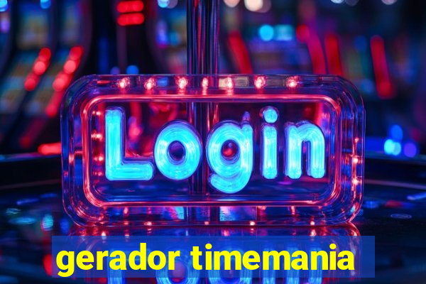 gerador timemania