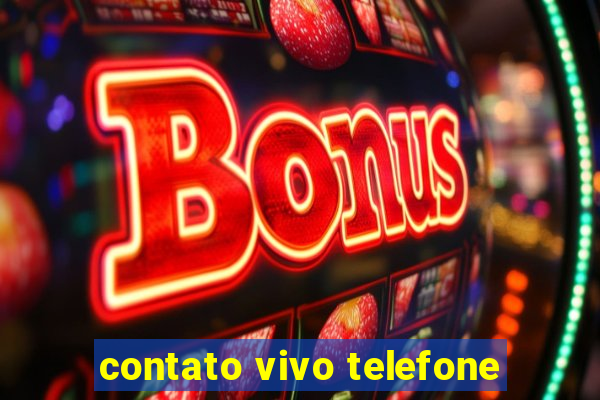 contato vivo telefone