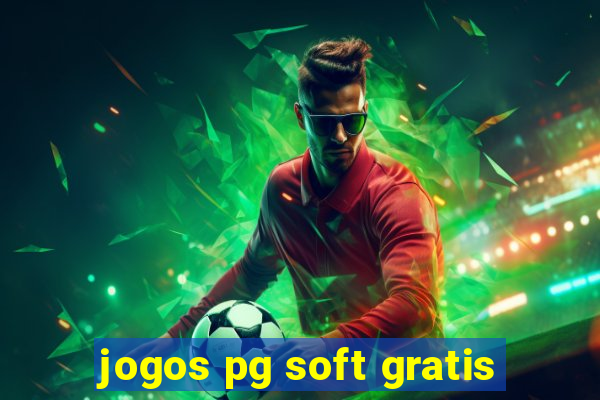 jogos pg soft gratis