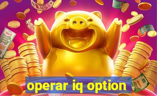 operar iq option