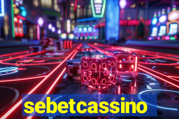 sebetcassino