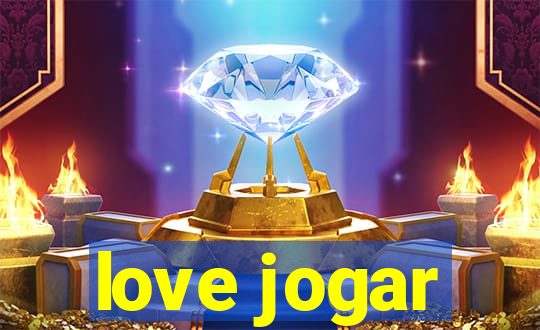 love jogar