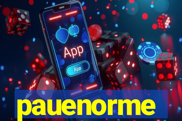 pauenorme