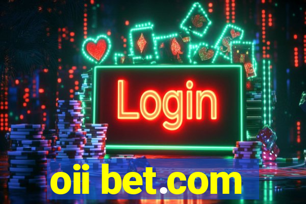 oii bet.com