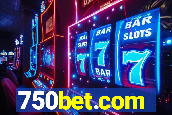 750bet.com