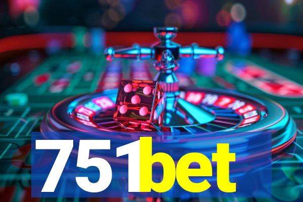 751bet