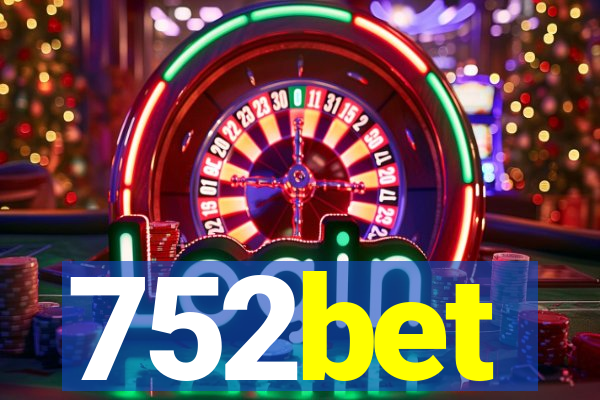 752bet