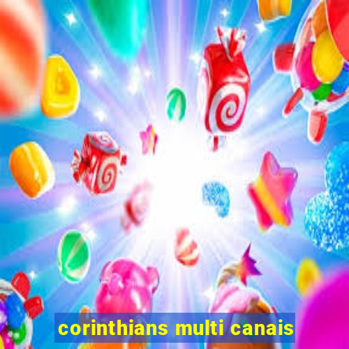 corinthians multi canais