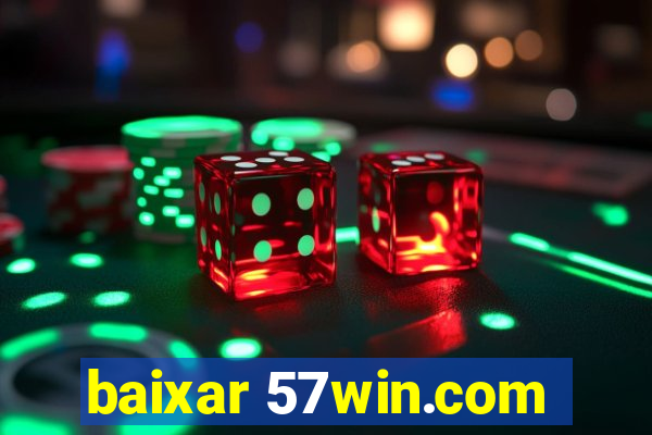 baixar 57win.com