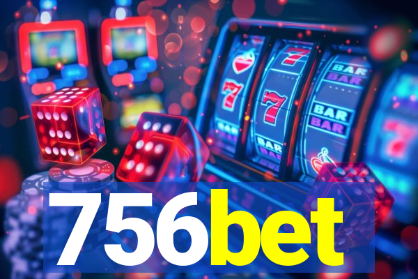 756bet