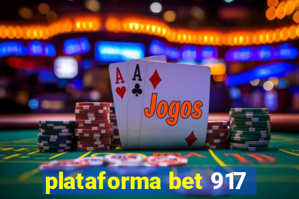 plataforma bet 917