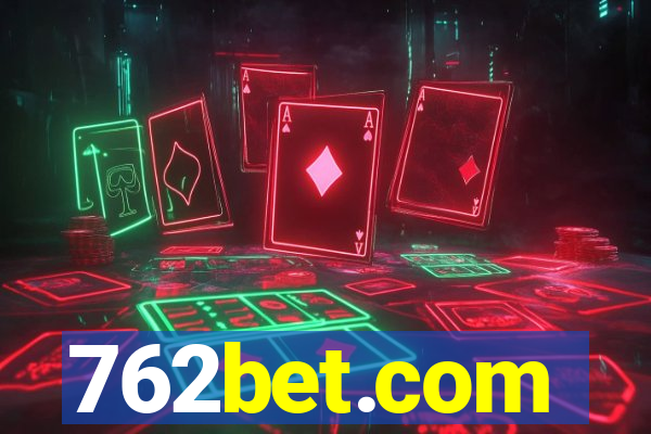 762bet.com