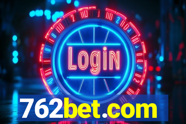 762bet.com