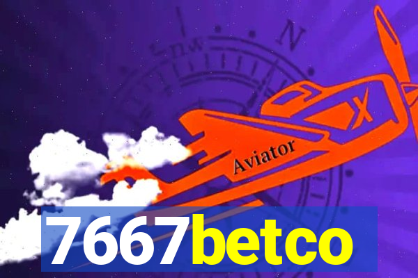 7667betco