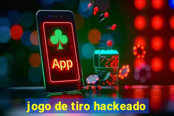 jogo de tiro hackeado