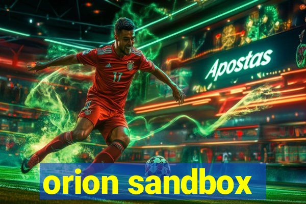 orion sandbox