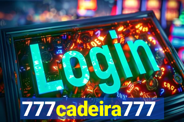 777cadeira777