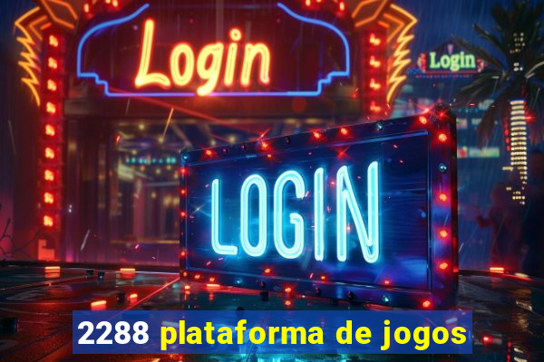 2288 plataforma de jogos