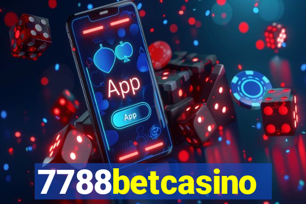 7788betcasino