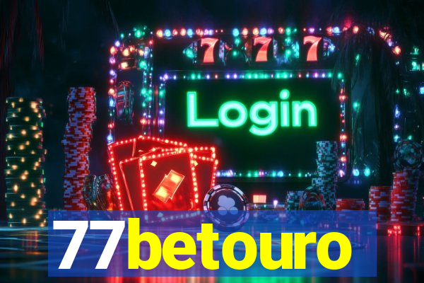 77betouro