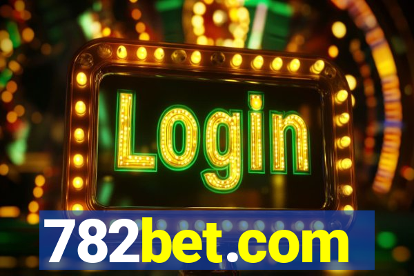 782bet.com