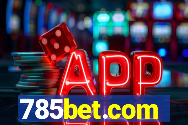 785bet.com