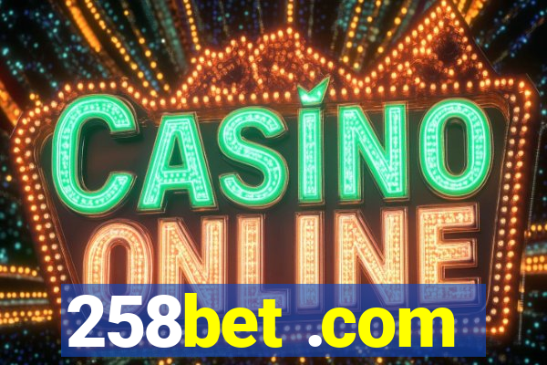 258bet .com