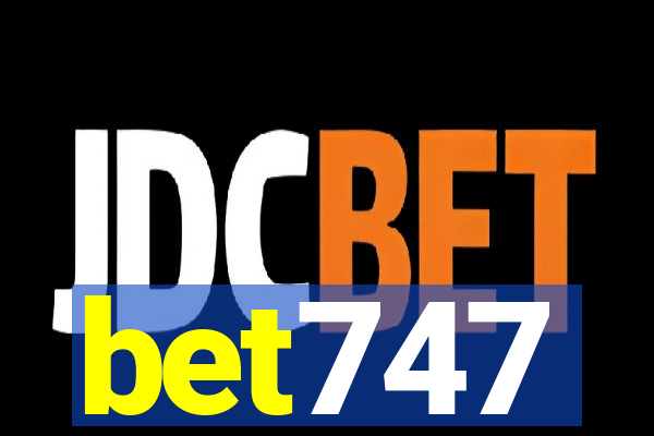 bet747