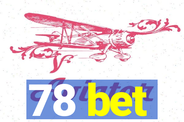 78 bet