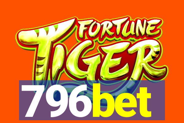 796bet