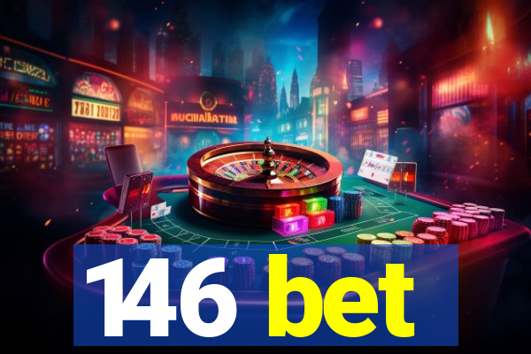 146 bet