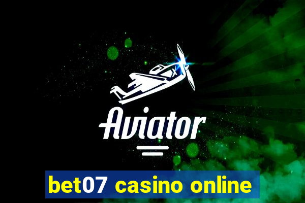 bet07 casino online