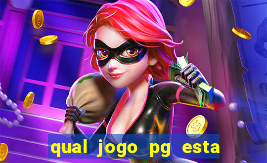 qual jogo pg esta pagando agora