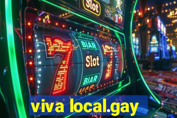 viva local.gay