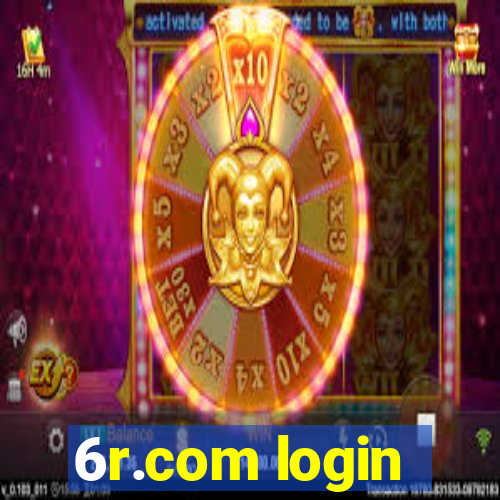 6r.com login