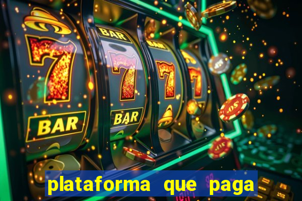 plataforma que paga fortune tiger