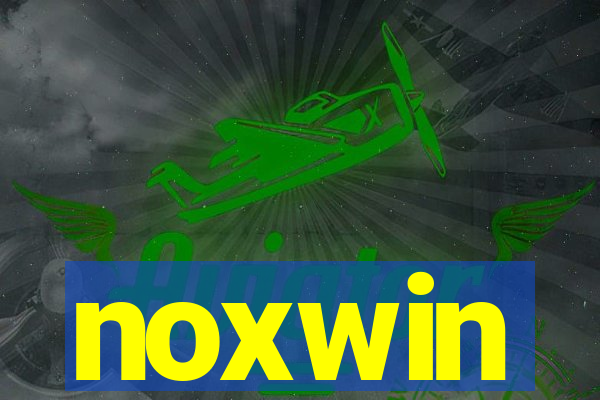 noxwin