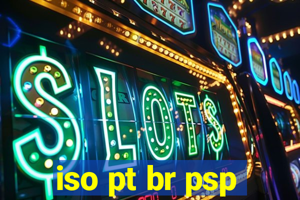 iso pt br psp