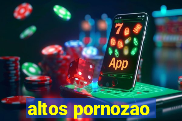 altos pornozao