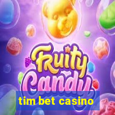 tim bet casino